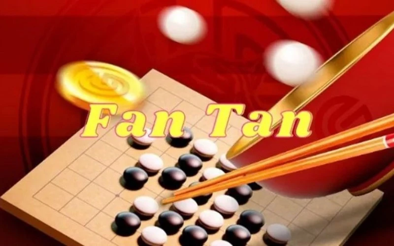 Hiểu rõ về Fantan